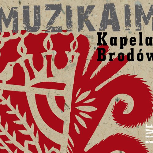 [CD] Muzikaim. Kapela Brodów