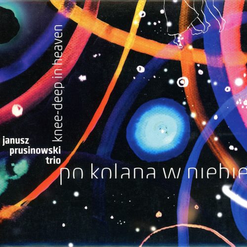 [CD] Po kolana w niebie | Janusz Prusinowski Kompania