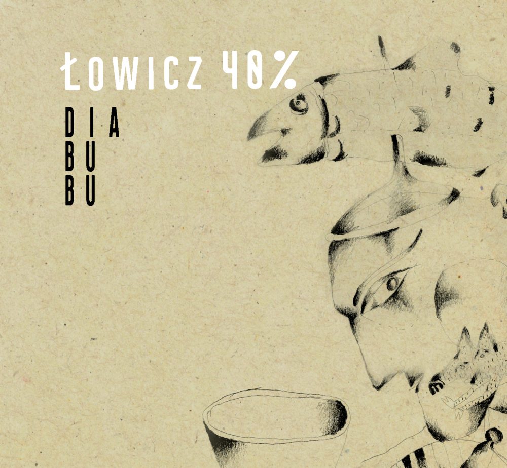 [CD] Łowicz 40%. Diabubu